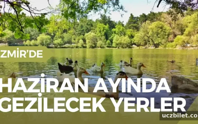 Yazın enerjisi şehirde: Haziran ayında İzmir'de gezilecek yerler